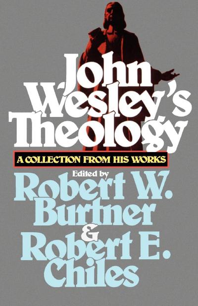 John Wesley’s Theology
