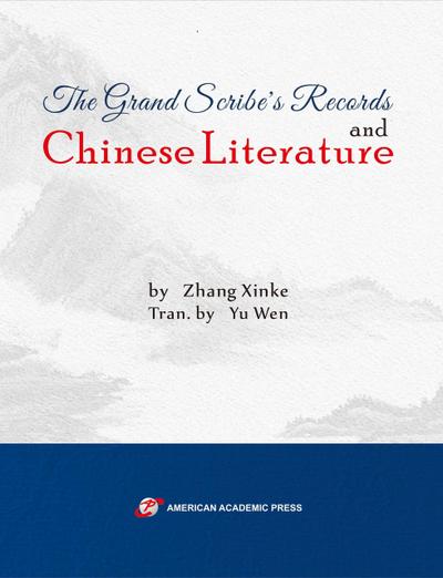 The Grand Scribe’s Records and Chinese Literature