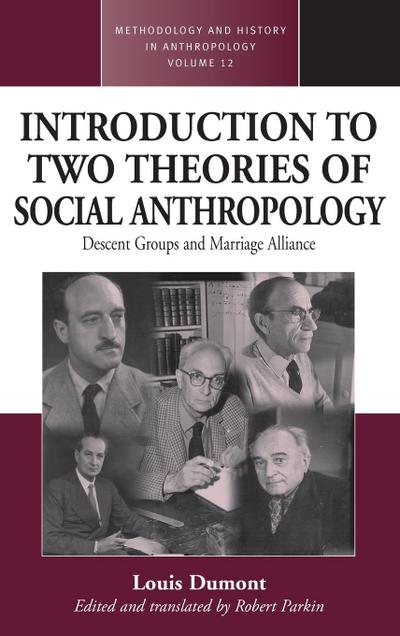 An Introduction to Two Theories of Social Anthropology