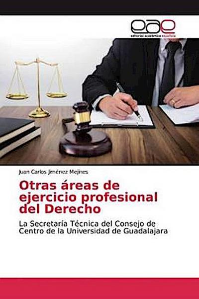 Otras áreas de ejercicio profesional del Derecho