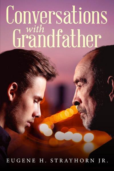 Conversations with Grandfather