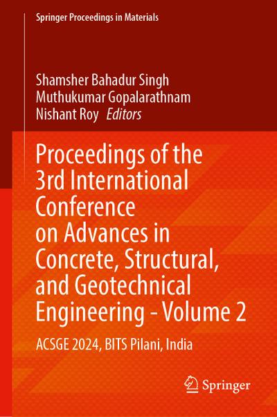 Proceedings of the 3rd International Conference on Advances in Concrete, Structural, and Geotechnical EngineeringVolume 2