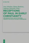Receptions of Paul in Early Christianity