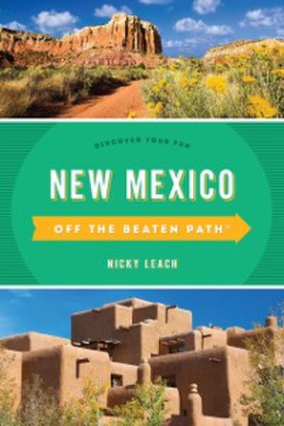 New Mexico Off the Beaten Path®