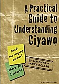 Dicks: A Practical Guide to Understanding Ciyaw