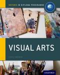 Oxford IB Diploma Programme: Visual Arts Course Co