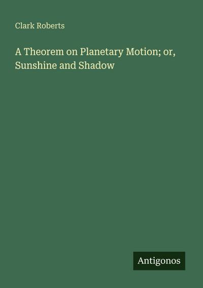 A Theorem on Planetary Motion; or, Sunshine and Shadow
