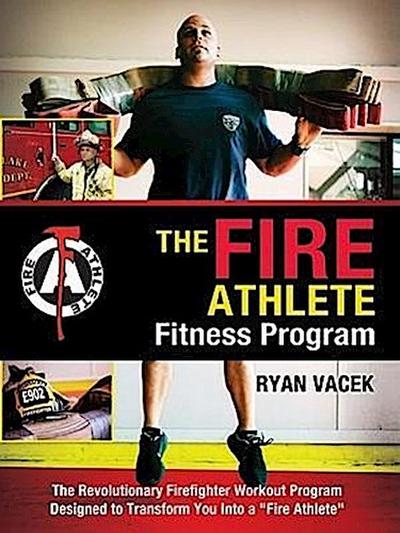 FIRE ATHLETE FITNESS PROGRAM