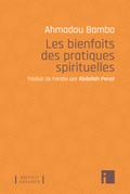 Les bienfaits des pratiques spirituelles