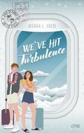 We’ve Hit Turbulence