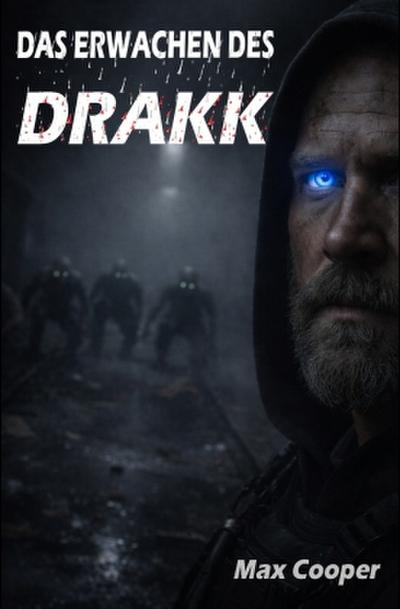 Das Erwachen des Drakk