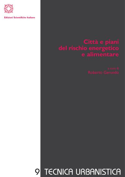 Città e piani del rischio energetico e alimentare