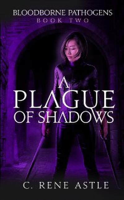 Plague of Shadows