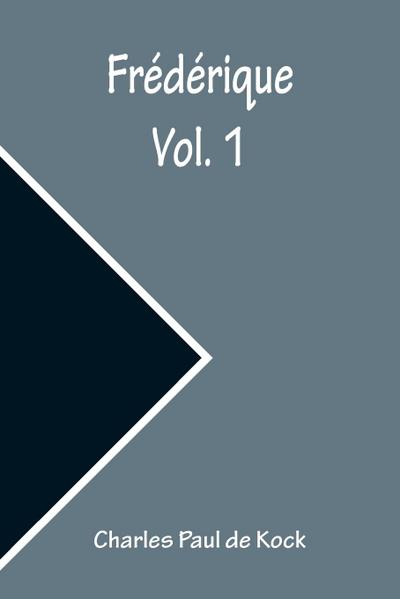 Frédérique; vol. 1