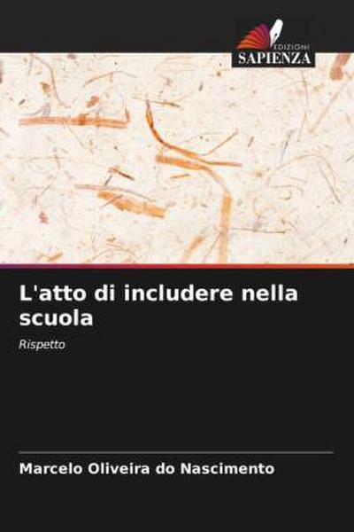 L’atto di includere nella scuola