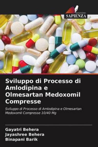 Sviluppo di Processo di Amlodipina e Olmesartan Medoxomil Compresse