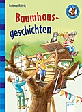 Baumhausgeschichten: Kleine Geschichten für Erstleser (Bücherbär Erstleser: Kurze Geschichten)