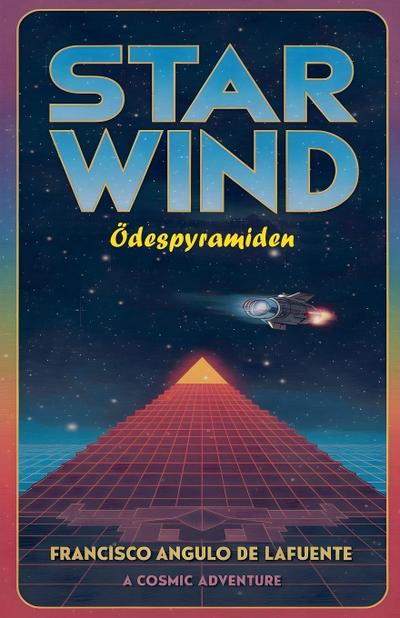 Star Wind Ödespyramiden