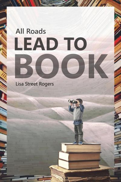 All Roads Lead to Book
