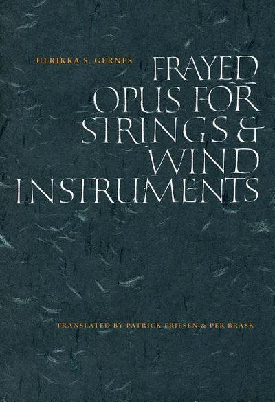 Frayed Opus for Springs & Wind Instruments