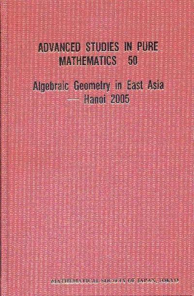 Algebraic Geometry in East Asia -- Hanoi 2005