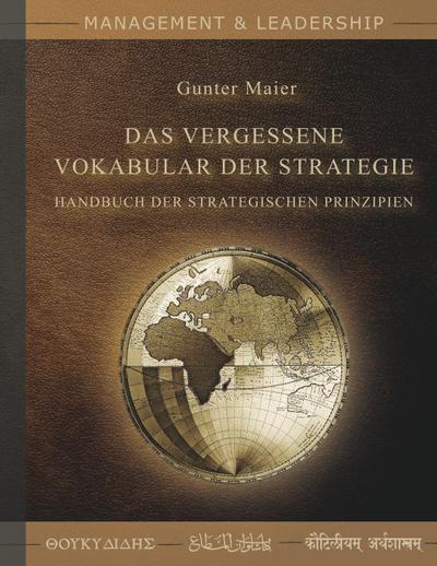 Das Vergessene Vokabular der Strategie