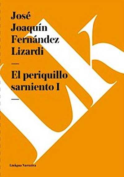 El periquillo sarniento I