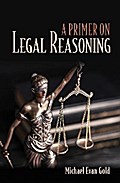 A Primer on Legal Reasoning