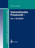 Internationales Privatrecht ? Art. 3?46 EGBGB (Springer Praxiskommentare)