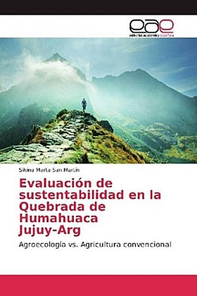 Evaluación de sustentabilidad en la Quebrada de Humahuaca Jujuy-Arg