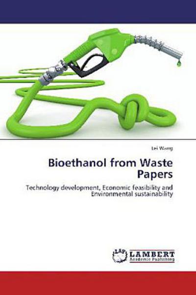 Bioethanol from Waste Papers