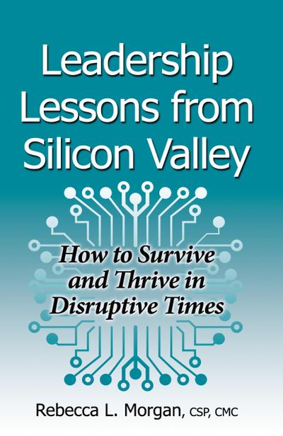 Leadership Lessons from Silicon Valley