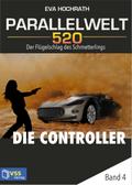 Parallelwelt 520 - Band 4 - Die Controller
