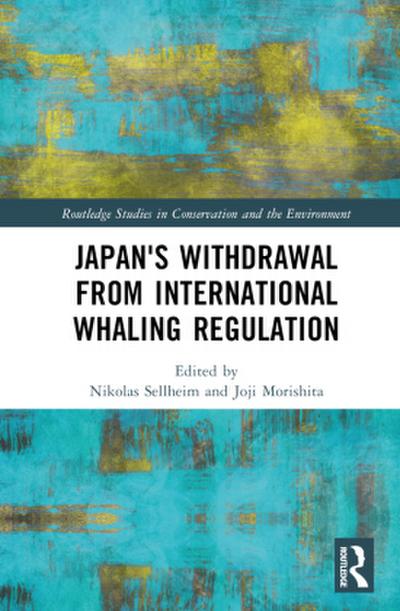 Japan’s Withdrawal from International Whaling Regulation
