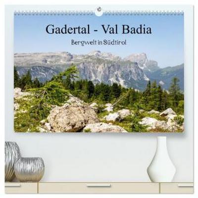 Gadertal - Val Badia (hochwertiger Premium Wandkalender 2026 DIN A2 quer), Kunstdruck in Hochglanz