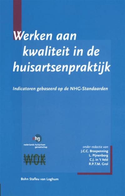 Werken Aan Kwaliteit in de Huisartsenpraktijk
