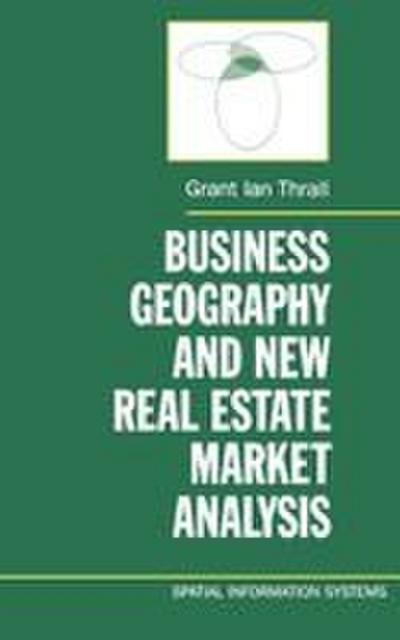 Business Geography & New Real Estate Market Analysis