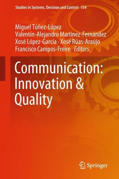 Communication: Innovation & Quality
