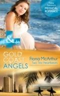 Gold Coast Angels: Two Tiny Heartbeats (Mills &amp