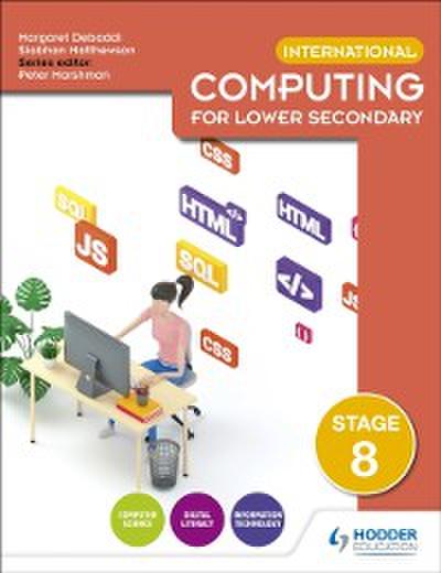 International Computing for Lower Secondary Student’s Book Stage 8