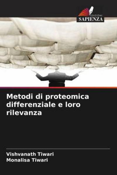 Metodi di proteomica differenziale e loro rilevanza
