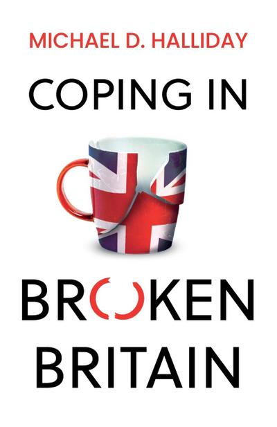 COPING IN BROKEN BRITAIN