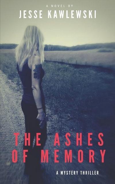 The Ashes of Memory