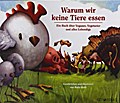 Warum wir keine Tiere essen