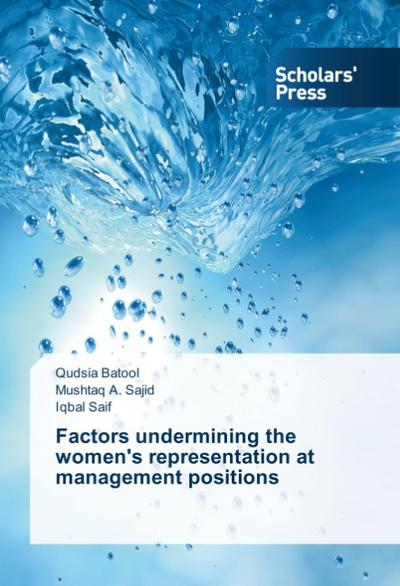 Factors undermining the women’s representation at management positions