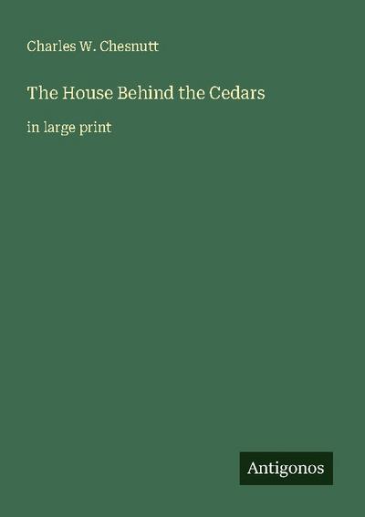 The House Behind the Cedars
