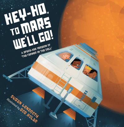 Hey-Ho, to Mars We’ll Go!