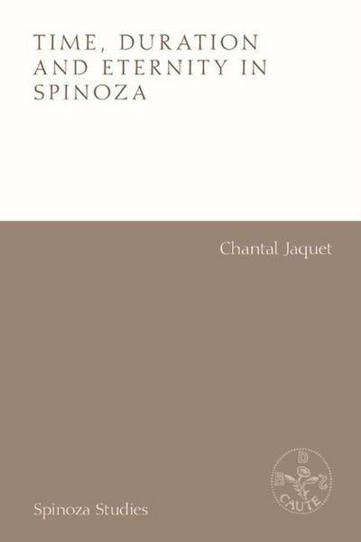 Time, Duration and Eternity in Spinoza