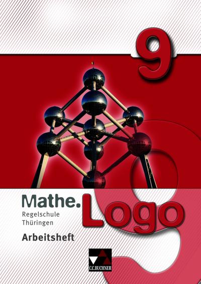 Mathe.Logo 9 Regelschule Thüringen Arbeitsheft