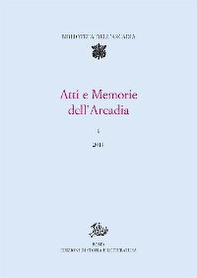 Atti e Memorie dell’Arcadia, 6